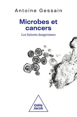 Couverture de Microbes et cancers : les liaisons dangereuses
