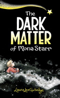 The dark matter of Mona Starr