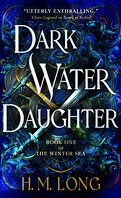 The Winter Sea, Tome 1 : Dark Water Daughter