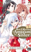 How I Married an Amagami Sister, Tome 1