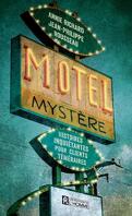 Motel Mystère : Histoires inquiétantes pour clients téméraires