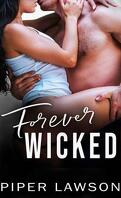 Wicked, Tome 4 : Forever Wicked