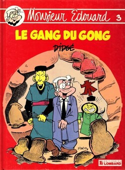 Couverture de Monsieur Edouard, Tome 3 : Le Gang du gong