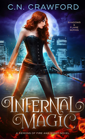 Shadows and Flame, Tome 1 : Infernal Magic
