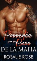 Possessive Mafia Kings, Tome 1 : Possédée par le boss de la mafia