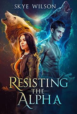 Couverture de Entangled By The Alpha, Tome 1 : Resisting The Alpha