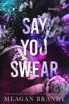 Boys of Avix, Tome 1 : Say You Swear