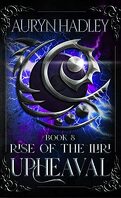 Rise of the Iliri, Tome 8 : Upheaval