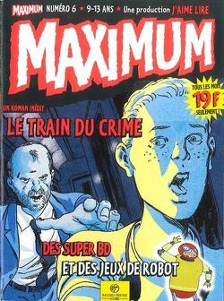 Couverture de Maximum, n° 6 : Le Train du crime