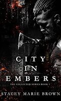 Collector, tome 1 : City in Embers