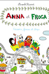 couverture Anna et Froga, Tome 3 : Frissons, fraises et chips