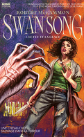 Swan Song, Tome 1