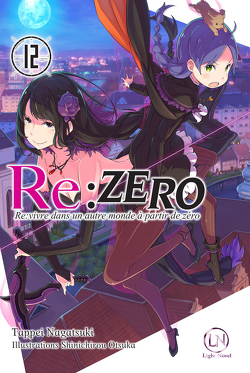 Couverture de Re:Zero - Re:vivre dans un autre monde à partir de zéro, Tome 12