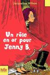 couverture Les Aventures de Jenny B., Tome 3 : Un rôle en or pour Jenny B.