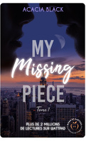 My Missing Piece, Tome 1