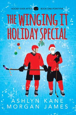 Couverture de Le Hockey pour toujours, Tome 1.5 : The Winging It Holiday Special