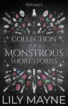 Monstrous, Tome 7.5 : A Collection of Monstrous Short Stories - Volume 1