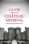 couverture La Vie dans un château médiéval