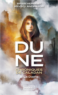 Couverture de Dune : Chroniques de Caladan, Tome 2 : La Dame
