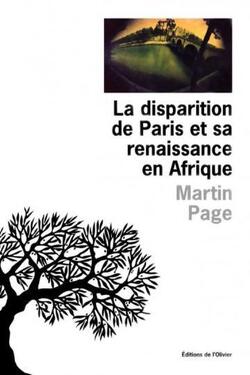 Couverture de La disparition de Paris et sa renaissance en Afrique 