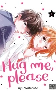 Hug Me Please, Tome 1
