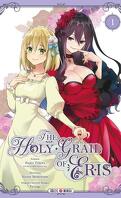 The Holy Grail of Eris, Tome 1