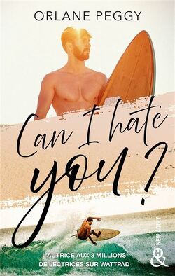 Couverture de Can I hate You ?