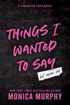 Lancaster Prep, Tome 1 : Things I Wanted to Say but Never did