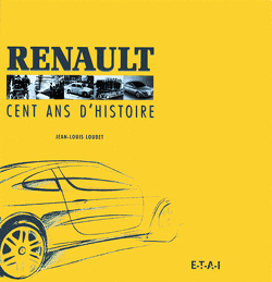 Couverture de Renault , Cent ans d'histoire