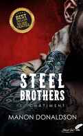 Steel Brothers, Tome 1 : Châtiment
