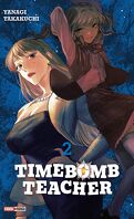 Timebomb Teacher, Tome 2