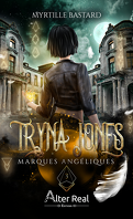 Tryna Jones, Tome 3 : Marques angéliques