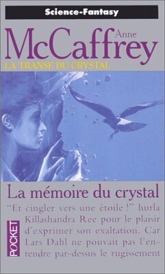 Couverture de La transe du crystal, Tome 3 : La mémoire du crystal