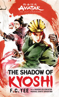 The Kyoshi Novels, Tome 2 : The Shadow of Kyoshi
