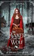 A Villain's Ever After, Tome 10 : The Baker and the Wolf