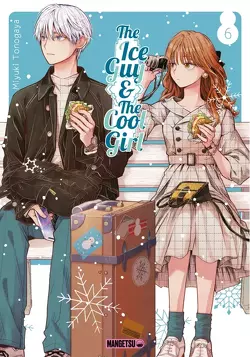 Couverture de Ice Guy and the Cool Girl, Tome 6