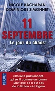 Le 11 septembre : le jour du chaos