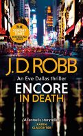 Lieutenant Eve Dallas, Tome 56 : Encore in death