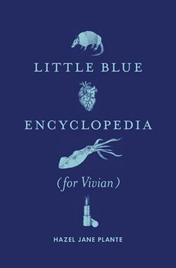 Couverture de Little Blue Encyclopedia: (for Vivian)