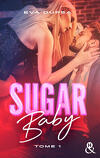 Sugar Baby, Tome 1