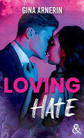 Loving Hate
