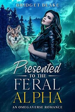 Couverture de Presented to the Feral Alpha