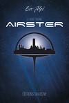 Airster, Tome 1