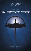 Airster, Tome 1