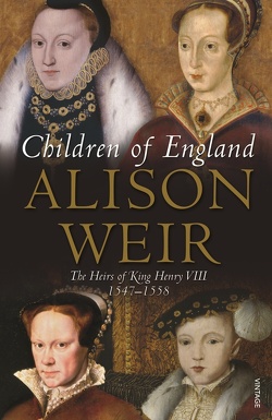 Couverture de Children of England: The Heirs of King Henry VIII 1547-1558 