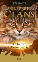 La Guerre des Clans, HS n°10 : L'Ombre de cœur de tigre