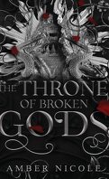 Gods and Monsters, Tome 2 : The Throne of Broken Gods