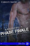 couverture Quand la mission se termine, Tome 1 : Phase finale