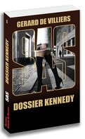 SAS, Tome 6 : Dossier Kennedy
