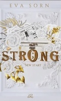 Strong, Tome 1 : New Start